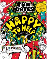 Tom Gates 20: Happy to Help (eventually)
