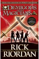 Demigods and Magicians: Three Stories from the World of Percy Jackson and the Kane Chronicles the World of Percy Jackson and the Kane Chronicles