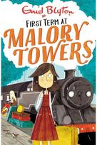 Malory Towers: First Term: Book 1 Book 1