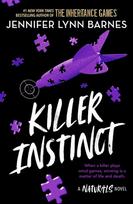 The Naturals: Killer Instinct: A Naturals Novel - Jennifer Lynn Barnes