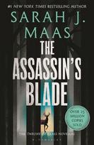 The Assassin's Blade: The Throne of Glass Prequel Novellas - Sarah J. Maas