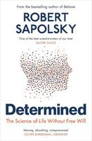 Determined (knyga su defektais) - Robert M. Sapolsky