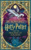 Harry Potter and the Prisoner of Azkaban: MinaLima Edition - J. K. Rowling