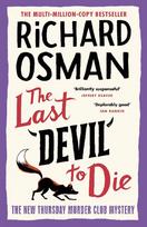 The Last Devil To Die: The Thursday Murder Club 4 - Richard Osman