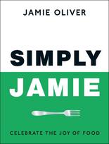 Simply Jamie: Fast & Simple Food - Jamie Oliver