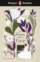 Penguin Readers Level 4: A Room with a View (ELT Graded Reader): Abridged Edition - E. M. Forster