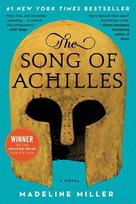 The Song of Achilles: A Novel - Madeline Miller