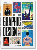 The History of Graphic Design: 45th Ed. - Jens Müller