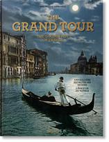 The Grand Tour: The Golden Age of Travel