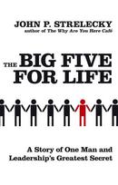 The Big Five for Life: A Story of one Man and Leadership's Greatest Secret