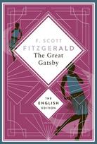 Fitzgerald - The Great Gatsby. English Edition.: A special edition hardcover embossed with silver foil