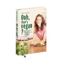Ooh, thats vegan?: Make it Maya: 50 ways to surprise your friends and family with vegan food