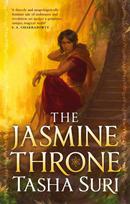 The Jasmine Throne: Book one of the Burning Kingdoms