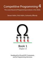 Competitive Programming 4 - Book 1: The Lower Bound of Programming Contests in the 2020s