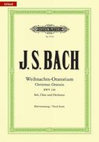 Weihnachts-Oratorium BWV 248 / URTEXT: für Soli, Chor und Orchester / Klavierauszug