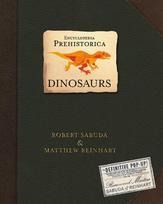 Encyclopedia Prehistorica Dinosaurs: The incredible 3D pop-up guide to T-Rex, triceratops and much more, in the ultimate gift for all ages