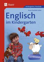 Englisch im Kindergarten. Mein Mitmachheft: (Kindergarten / Vorschule). Mein Mitmachheft