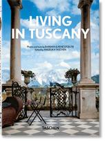 Living in Tuscany. 45th Ed.: 45th Ed.