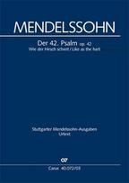 Wie der Hirsch schreit / Like as the hart: Der 42. Psalm op. 42