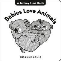 Babies Love Animals: High Contrast Black-and-White Art Throughout