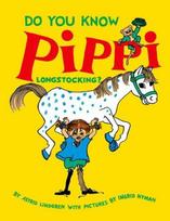 Do You Know Pippi Longstocking? - Astrid Lindgren