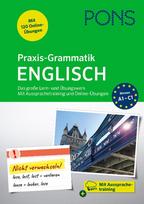 PONS Praxis-Grammatik Englisch: Das große Lern- und Übungswerk. Mit Aussprachetraining und Online-Übungen