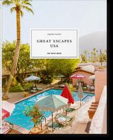 Great Escapes USA: The Hotel Book