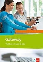 Gateway (Neubearbeitung). Workbook + Schüler-Audio-CD: Englisch für Berufliche Schulen