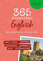 PONS 365 Auszeiten Englisch: Sprachportionen für mein Jahr