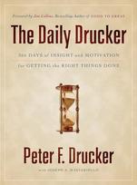 The Daily Drucker: 366 Days of Insight and Motivation for Getting the Right Things Done