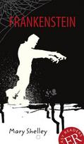 Frankenstein: Englische Lektüre für das 3. und 4. Lernjahr