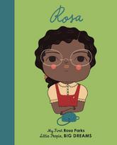 Little People, Big Dreams: Rosa Parks: My First Rosa Parks
