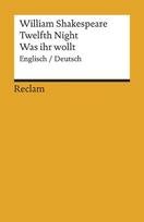 Twelfth Night / Was ihr wollt. Englisch/Deutsch: (Der Dreikönigstag) - Shakespeare, William - Literaturklassiker; zweisprachige Ausgabe - 9838