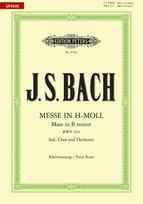 Messe h-Moll BWV 232: für Soli, Chor und Orchester / Klavierauszug