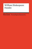Hamlet: Englischer Text mit deutschen Worterklärungen. Niveau B2-C1 (GER)