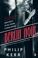 Berlin Noir: March Violets / The Pale Criminal / German Requiem