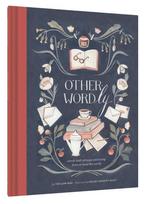 Other Wordly: words both strange and lovely from around the world