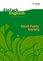 Dead Poets Society: Filmanalyse: EinFach Englisch Unterrichtsmodelle