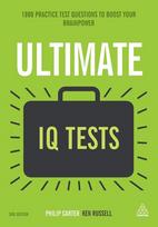 Ultimate IQ Tests: 1000 Practice Test Questions to Boost Your Brain Power