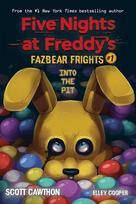 Fazbear Frights 01. Into the Pit: Five Nights at Freddies - Scott Cawthon,Elley Cooper