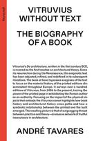 Vitruvius Without Text: The Biography of a Book
