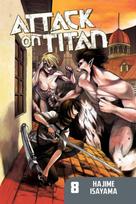 Attack on Titan 08 - Hajime Isayama