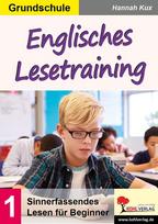 Englisches Lesetraining / Grundschule: Sinnerfassendes Lesen für Beginner