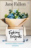 Faking Friends: The Sunday Times bestseller from the author of Worst Idea Ever