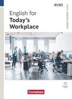 Short Course Series B1/B2. English for Todays Workplace - Coursebook with Online Audio Files incl. E-Book