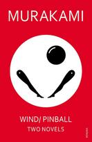 Wind / Pinball: Two Novels