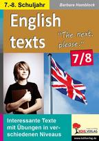 English texts - The next, please. / 7.-8. Schuljahr: Texte zu Alltagssituationen in drei Niveaustufen