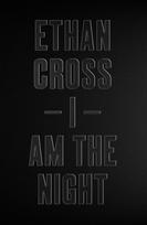 I Am The Night