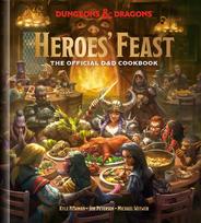 Heroes' Feast (Dungeons & Dragons): The Official Dungeons & Dragons Cookbook