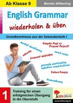 English Grammar wiederholen & üben / Band 1: Training für einen erfolgreichen Übergang in die Oberstufe